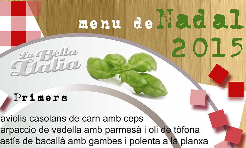 Restaurant La Bella Italia: propostes per aquestes Festes