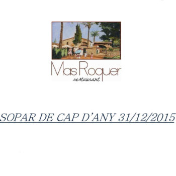 restaurant mas Roquer Vilanova menú de Cap d'Any
