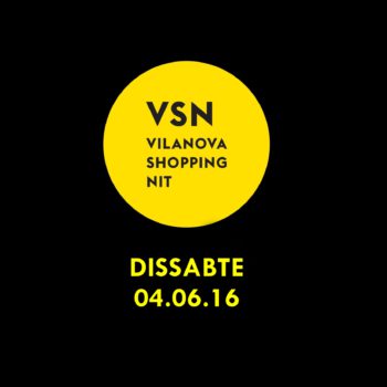 El dissabte 4 de juny es celebrarà la Vilanova Shopping Nit en el marc de la Fira Temps de Vi