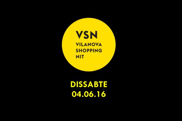 El dissabte 4 de juny es celebrarà la Vilanova Shopping Nit en el marc de la Fira Temps de Vi