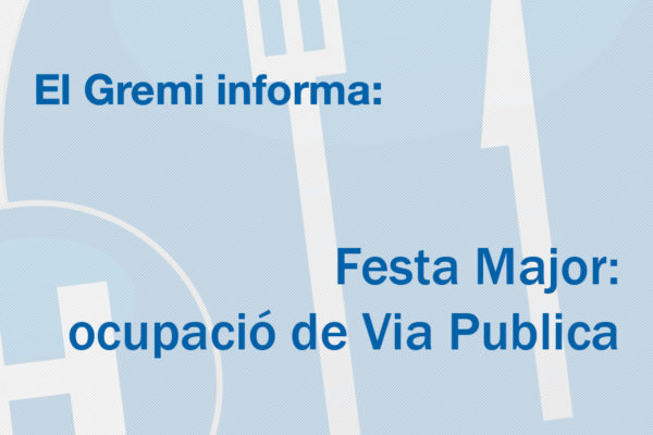 Festa Major: ocupació de Via Publica