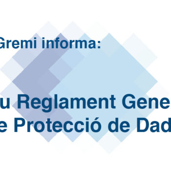 El nou Reglament General de Protecció de Dades
