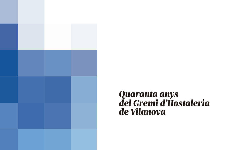 Quaranta anys del Gremi d’Hostaleria de Vilanova