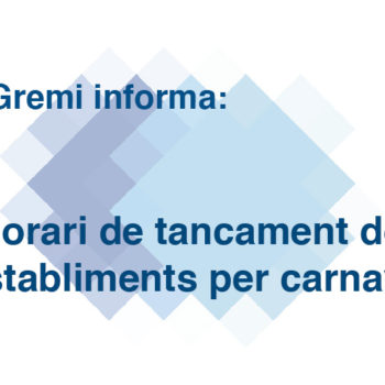 Horari de tancament dels establiments per carnaval
