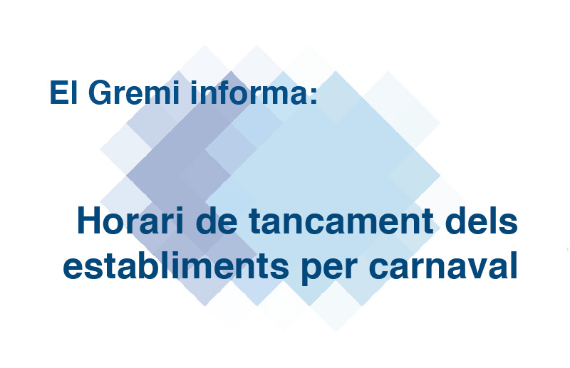 Horari de tancament dels establiments per carnaval