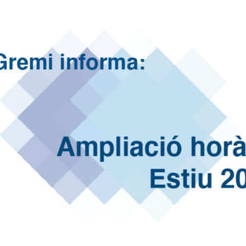 Ampliació horària Estiu 2019