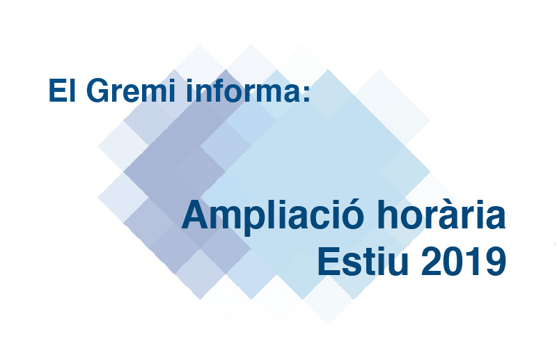 Ampliació horària Estiu 2019