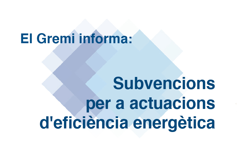 Subvencions per a actuacions d'eficiència energètica