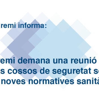 El Gremi demana una reunió amb els cossos de seguretat sobre les noves normatives sanitàries