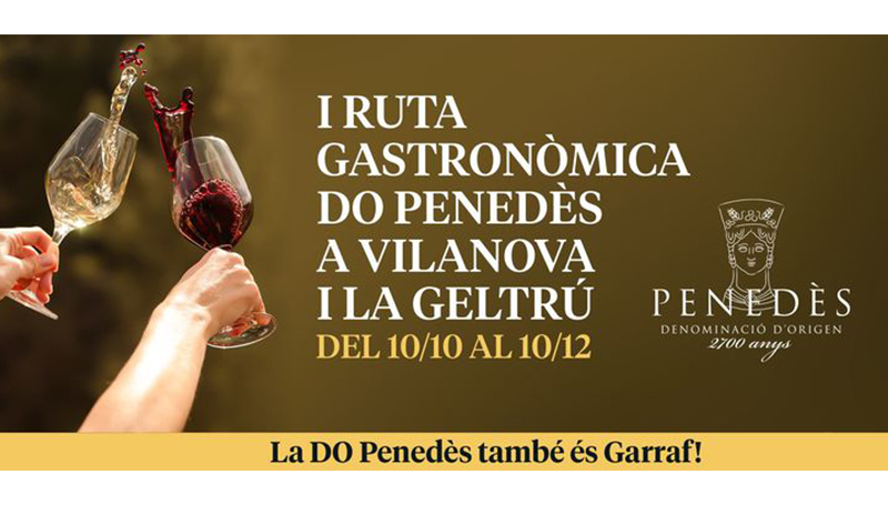 I Ruta Gastronòmica DO Penedès a Vilanova i la Geltrú