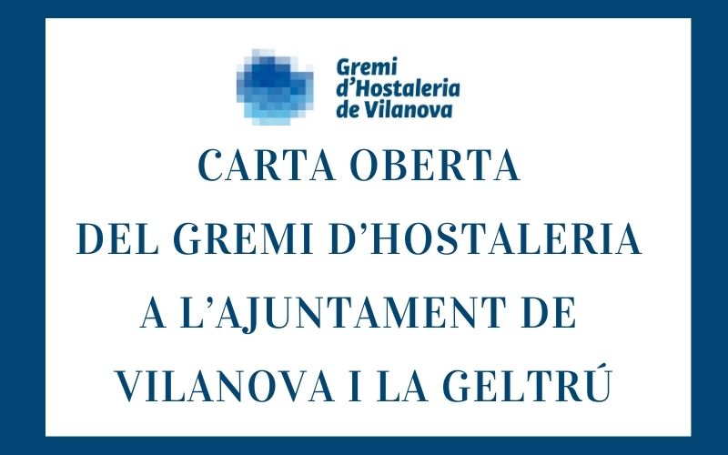 Carta oberta del Gremi d’Hostaleria a l’Ajuntament de Vilanova i la Geltrú