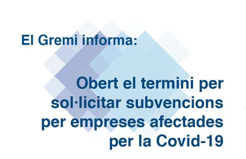 Obert el termini per sol·licitar subvencions per empreses afectades per la Covid-19