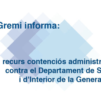 Nou recurs contenciós administratiu contra el Departament de Salut i d'Interior de la Generalitat