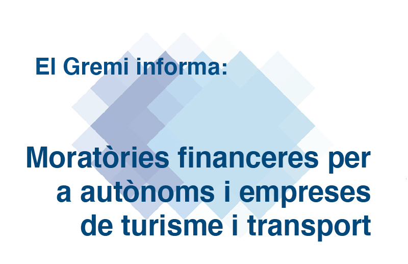 Moratòries financeres per a autònoms i empreses de turisme i transport