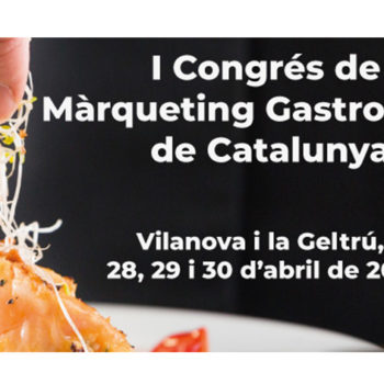1r Congrés de Màrqueting Gastronòmic de Catalunya
