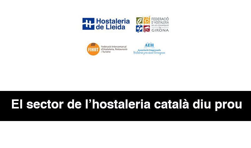 El sector de l’hostaleria català diu prou